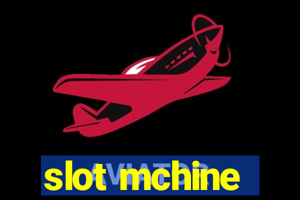 slot mchine