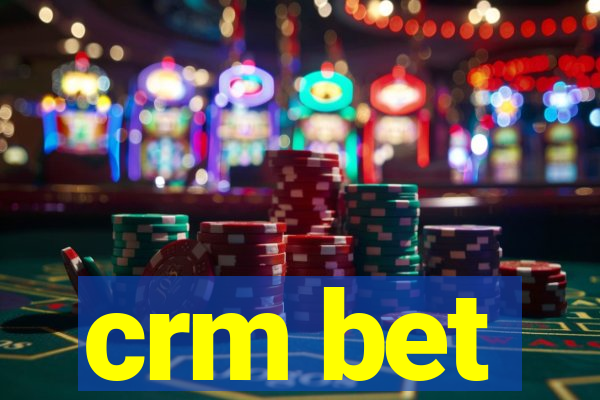 crm bet