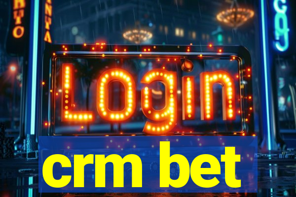 crm bet