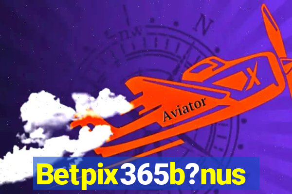 Betpix365b?nus