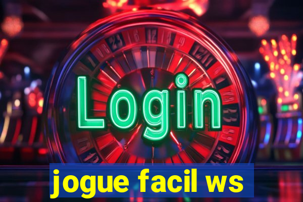 jogue facil ws