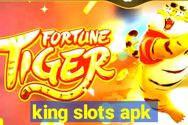 king slots apk