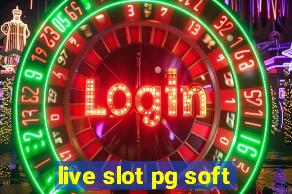 live slot pg soft