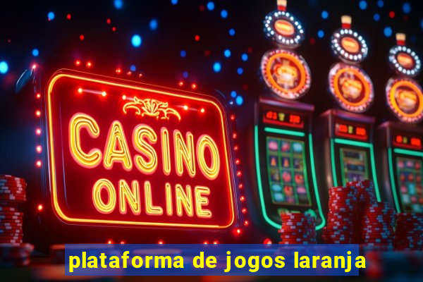 plataforma de jogos laranja