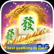 best gambling casinos