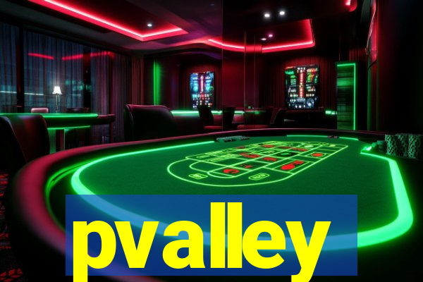 pvalley