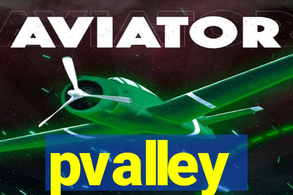 pvalley