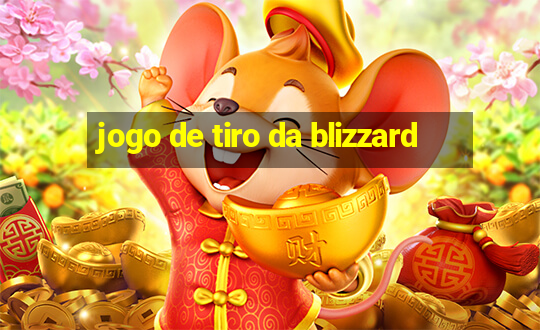 jogo de tiro da blizzard