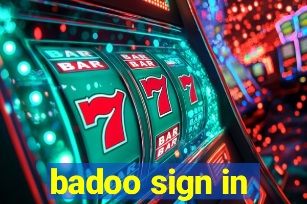 badoo sign in