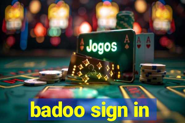 badoo sign in