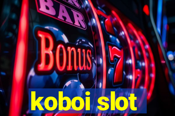 koboi slot