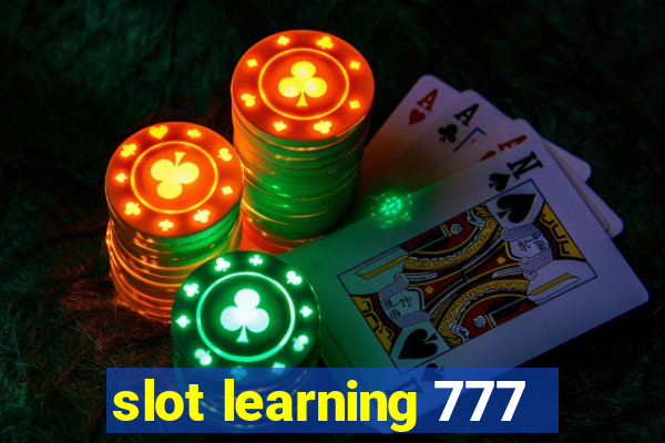 slot learning 777