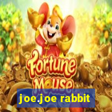 joe.joe rabbit