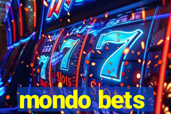 mondo bets