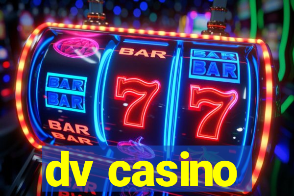 dv casino