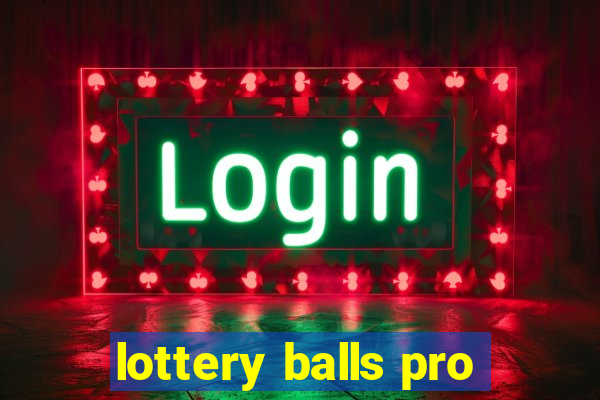 lottery balls pro