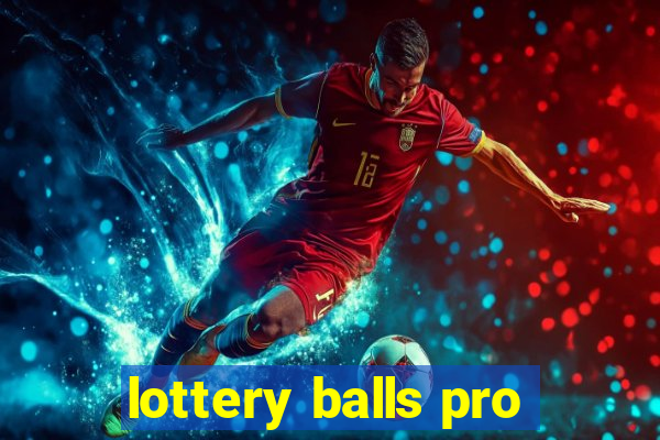 lottery balls pro