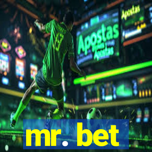 mr. bet