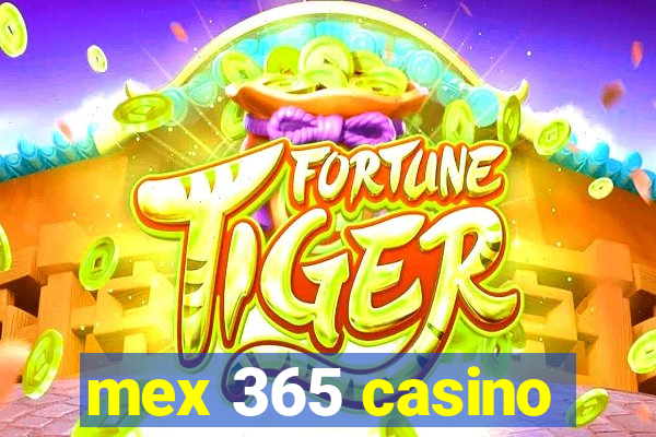 mex 365 casino