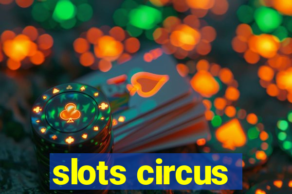 slots circus