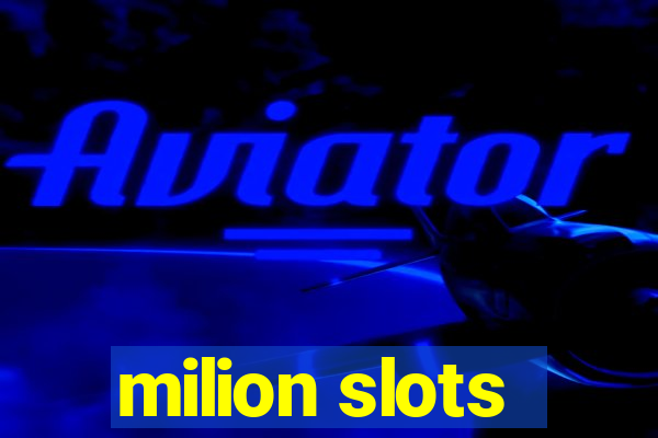 milion slots