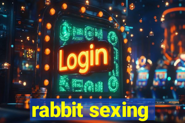 rabbit sexing