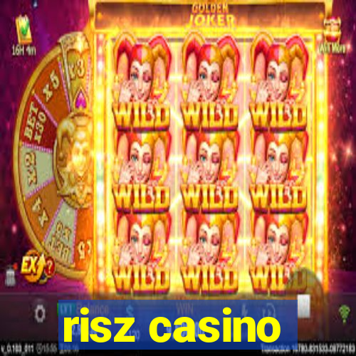 risz casino