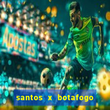 santos x botafogo sp palpites