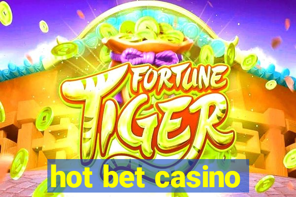 hot bet casino