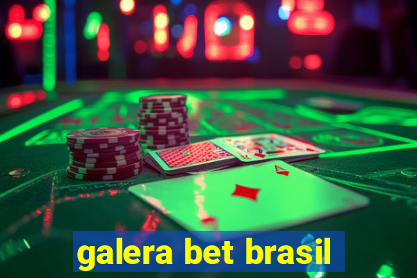 galera bet brasil