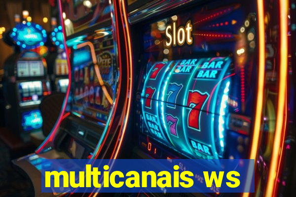 multicanais ws