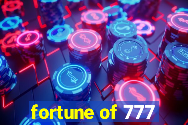 fortune of 777