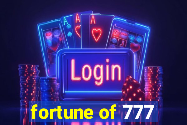 fortune of 777