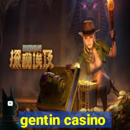 gentin casino