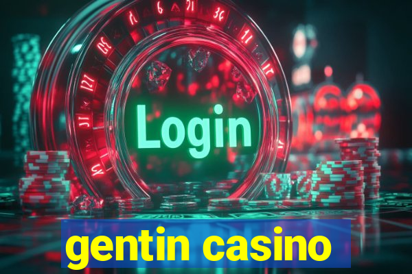 gentin casino