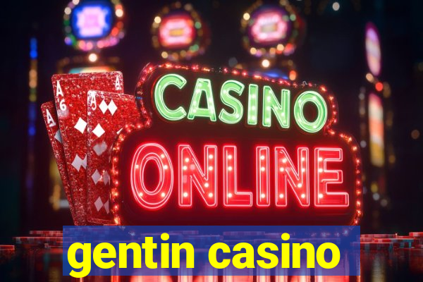 gentin casino