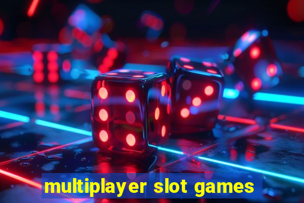 multiplayer slot games