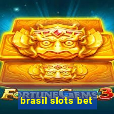 brasil slots bet