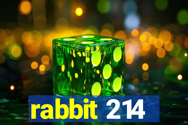 rabbit 214