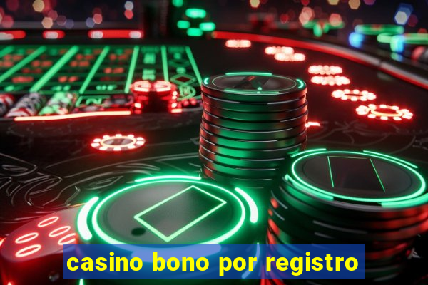 casino bono por registro