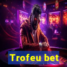 Trofeu bet