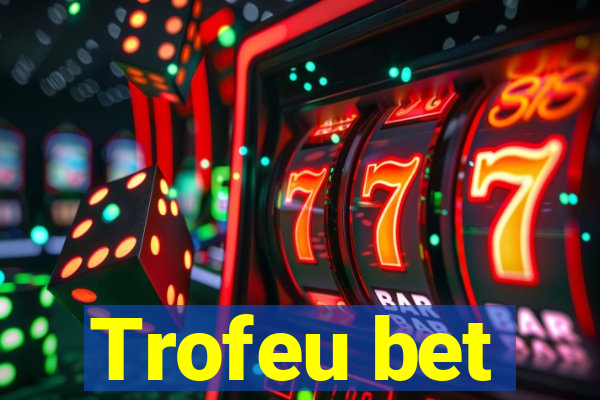 Trofeu bet