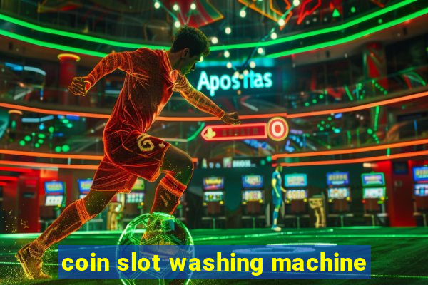 coin slot washing machine