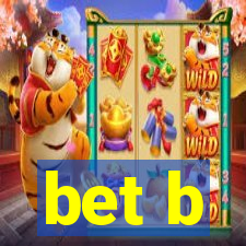 bet b