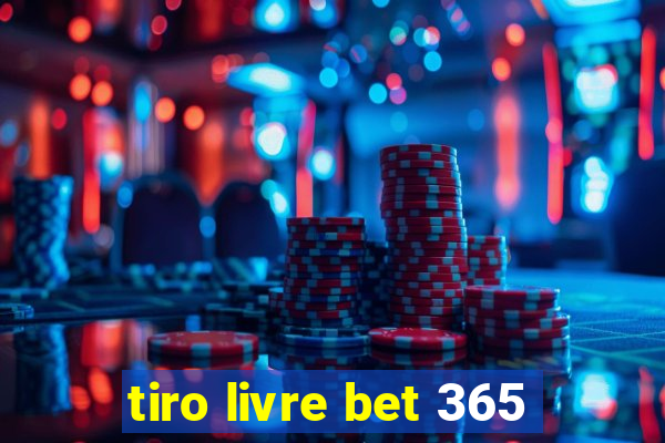 tiro livre bet 365