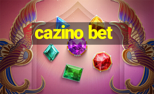 cazino bet