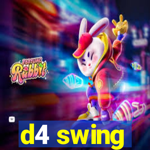 d4 swing