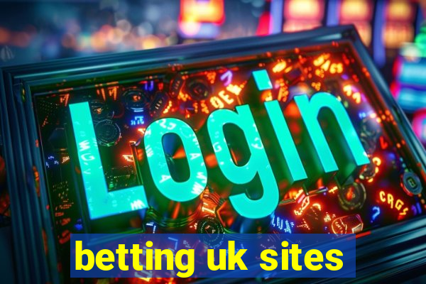 betting uk sites