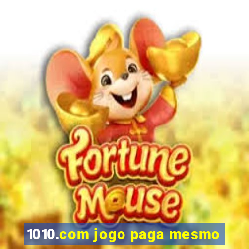 1010.com jogo paga mesmo