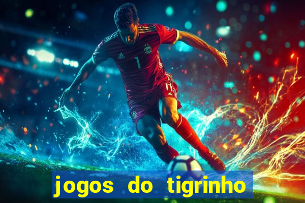 jogos do tigrinho foi legalizado